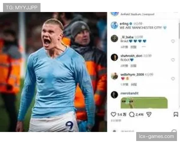 哈兰德社交媒体粉丝突破百万，人气持续提升